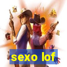 sexo lof